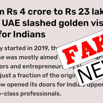 How Indian media fanned the ‘Rs 23 lakhs for lifetime residency in the UAE’ fake news into a viral storm